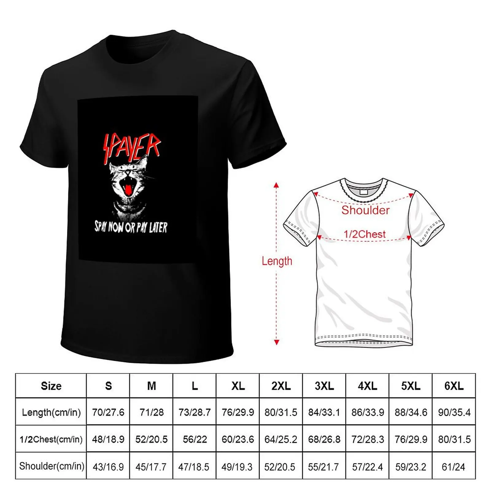 Spayer Spay Now Or Pay Later Cat T-Shirt Graphic Print Short Sleeve T-Shirt