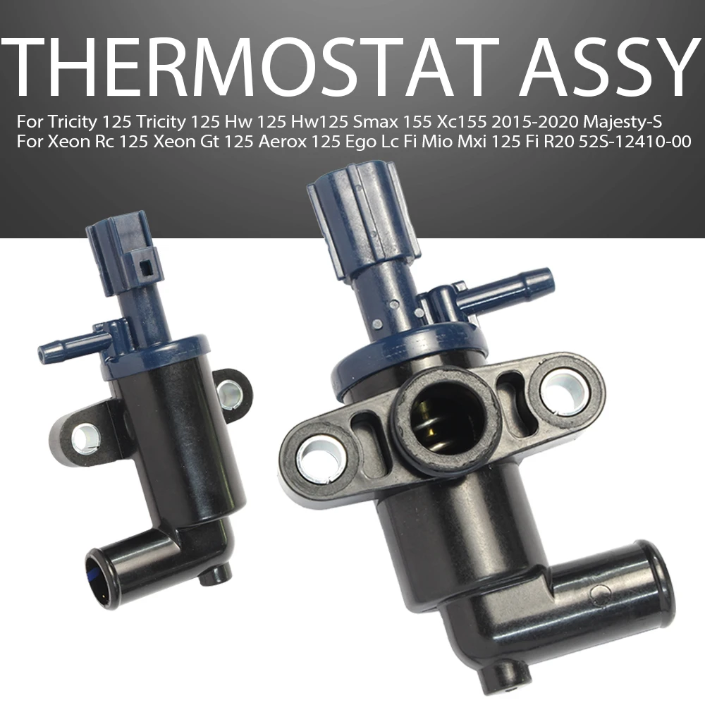 

Thermostat Assy For Tricity Hw 125 Smax Xc155 2015-2020 Majesty-S Rc Xeon Gt Aerox 125 Ego Lc Mio Mxi 125 Fi R20 ﻿52S-12410-00