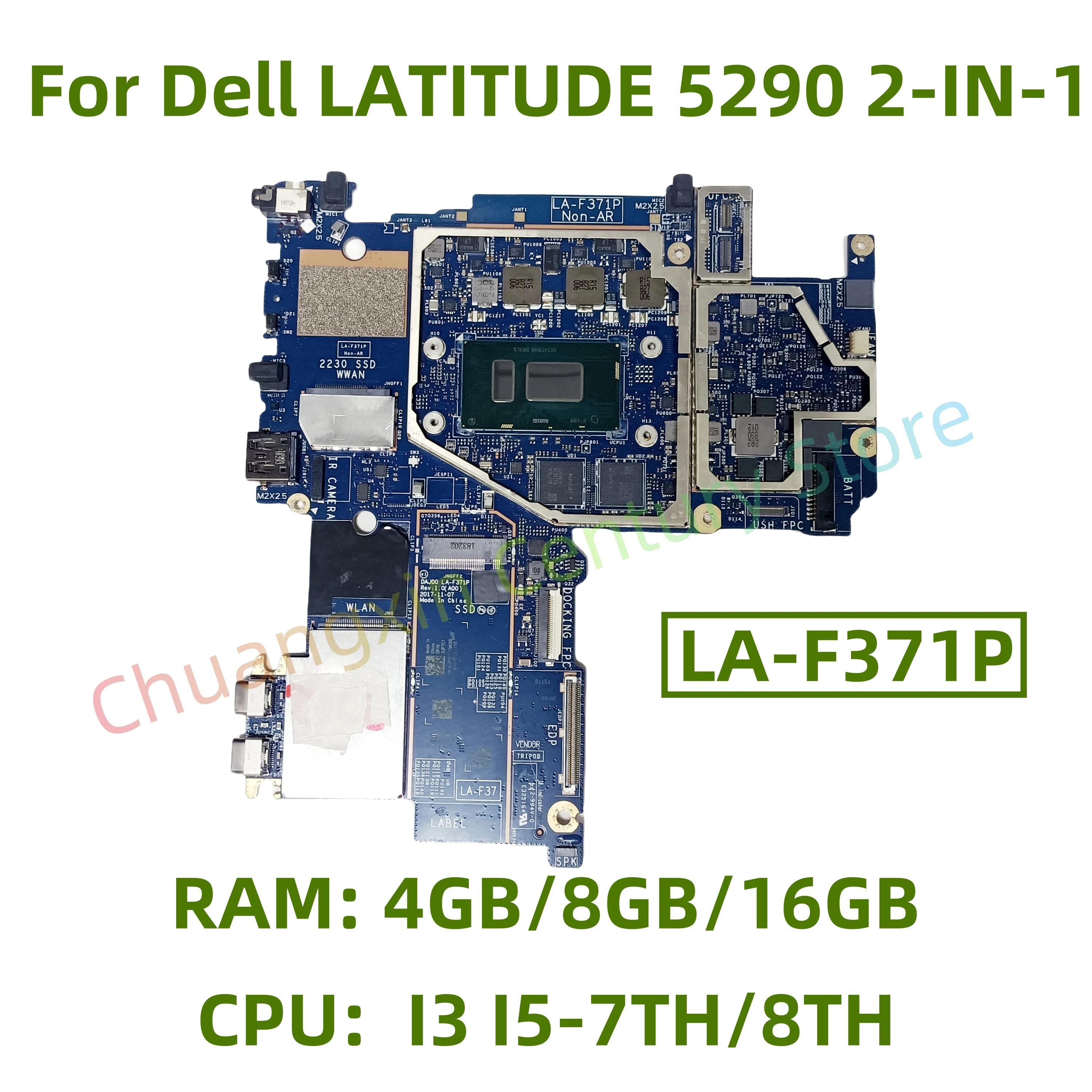 

LA-F371P motherboard for Dell LATITUDE 5290 2-IN-1 laptop CPU: I3 I5-7TH/8TH RAM: 4GB/8GB/16GB 100% tested successfully shipped