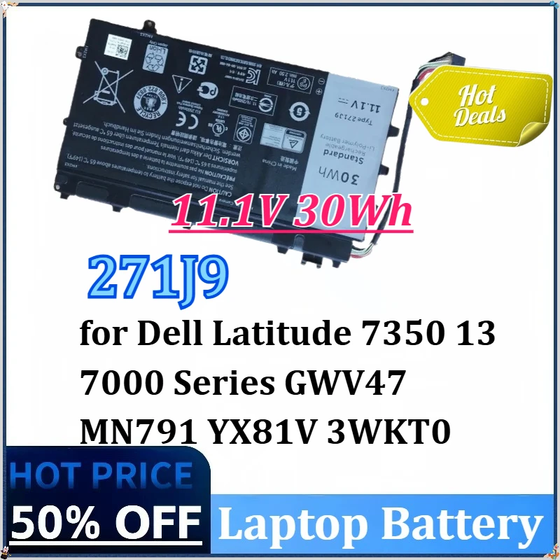 

NEW 271J9 11.1V 30Wh Laptop Battery for Dell Latitude 7350 13 7000 Series GWV47 MN791 YX81V High-Capacity Replacement