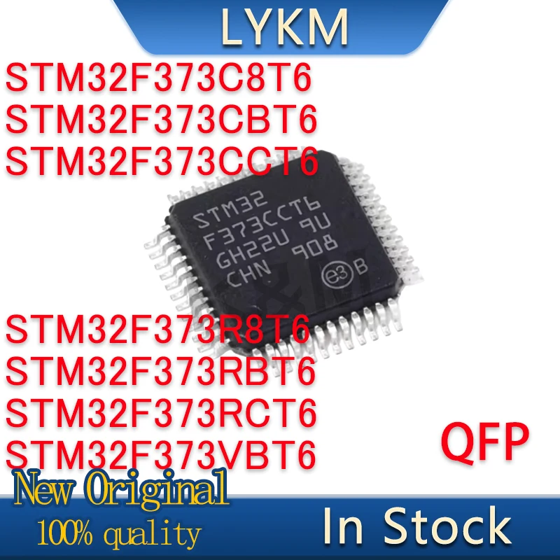 1/PCS New STM32F373C8T6 STM32F373CBT6 STM32F373CCT6 STM32F373R8T6 STM32F373RBT6 STM32F373RCT6 STM32F373VBT6 QFP In Stock