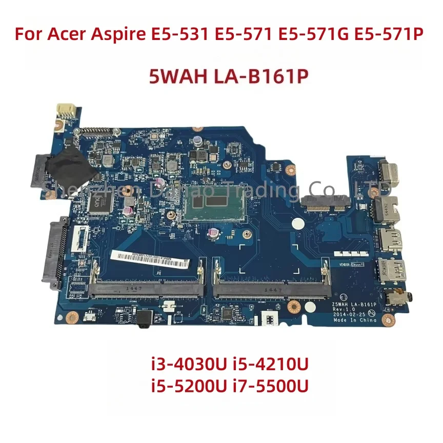 Placa base para ordenador portátil 5WAH LA-B161P para Acer Aspire E5-531 E5-571 E5-571G E5-571P con CPU Intel CoRe i3 i5 i7 DDR3 completamente probada