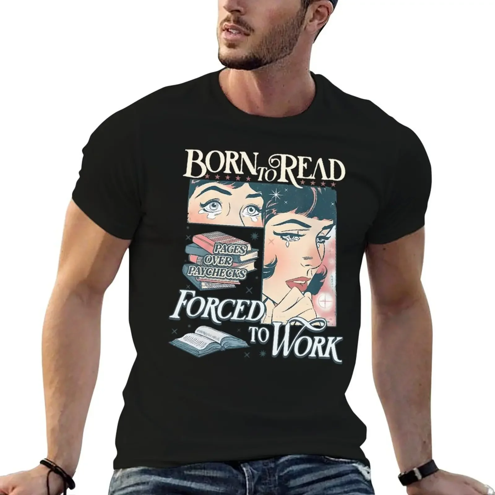 Born To Read Forced To Work Bookworm Librarian Bookish T-Shirt luxury clothing labubu blue archive mens big and tall t shirts