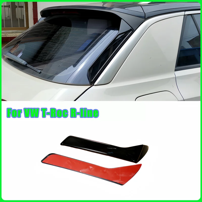 

For VW T-Roc R-line Car Rear Roof Side Wing Tail Flap Rear Windshield Side Edge Trim Lip Spoiler Tail Trunk Trim Cover Stickers