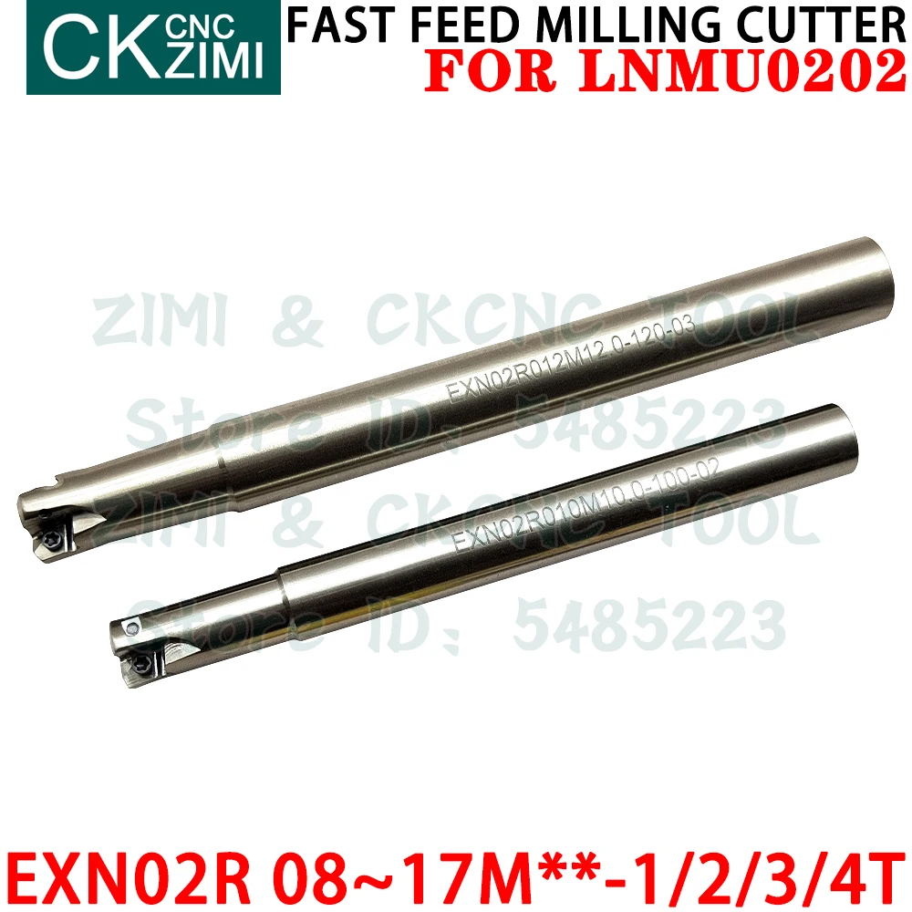 EXN02R 1/2/3T 08 09 10 12 13 14 15 16 17 M10 M12 M14 M16 قاطعة طحن سريعة التغذية حامل أداة قابلة للفهرسة ساق من فولاذ التنغستن أدوات قطع ثقيلة أدوات مخرطة معدنية لـ LNMU0202 LNMU 0202 إدخالات طحن