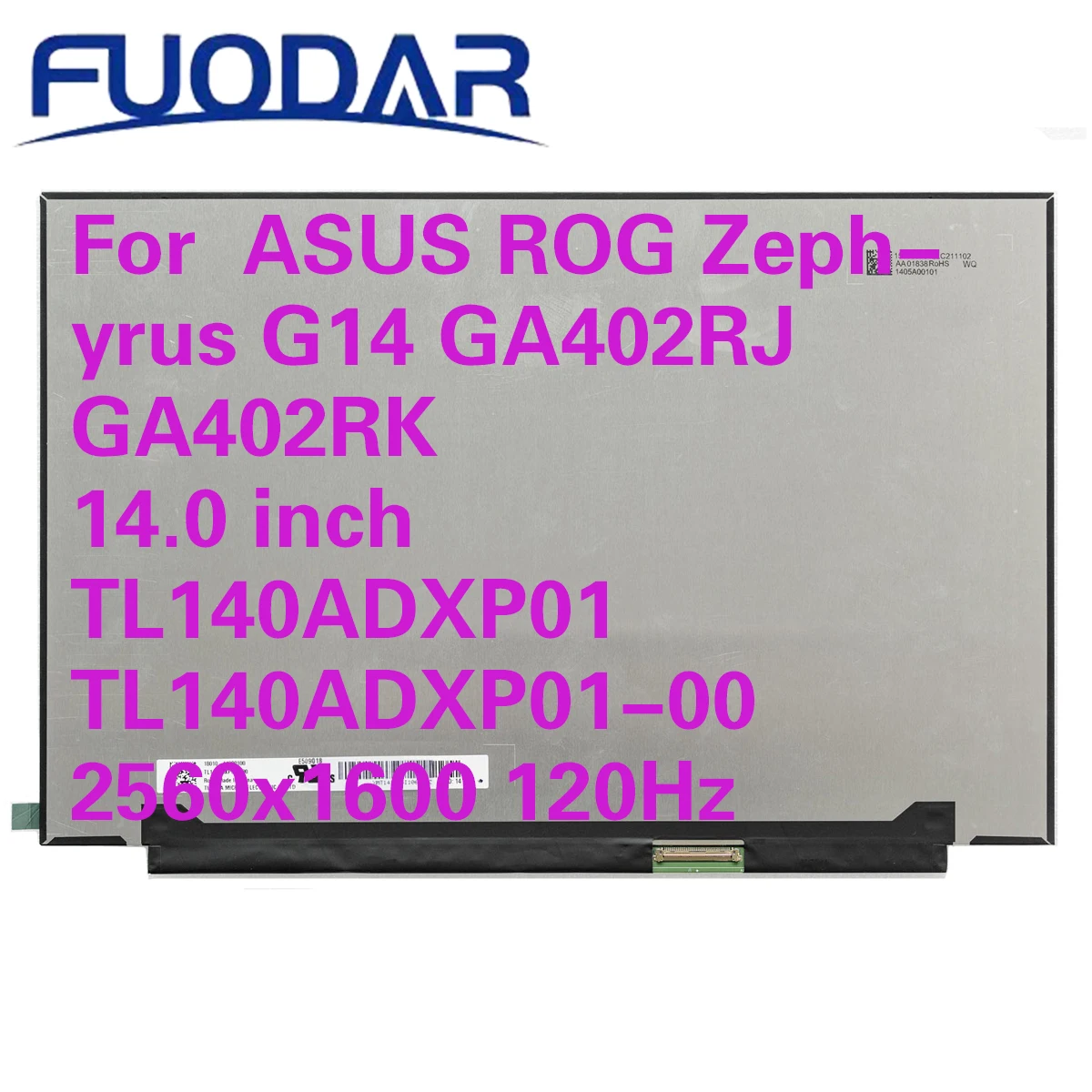 

For ASUS ROG Zephyrus G14 GA402RJ GA402RK 14.0 inch Laptop LCD Screen TL140ADXP01 TL140ADXP01-00 2560x1600 120Hz Display Panel