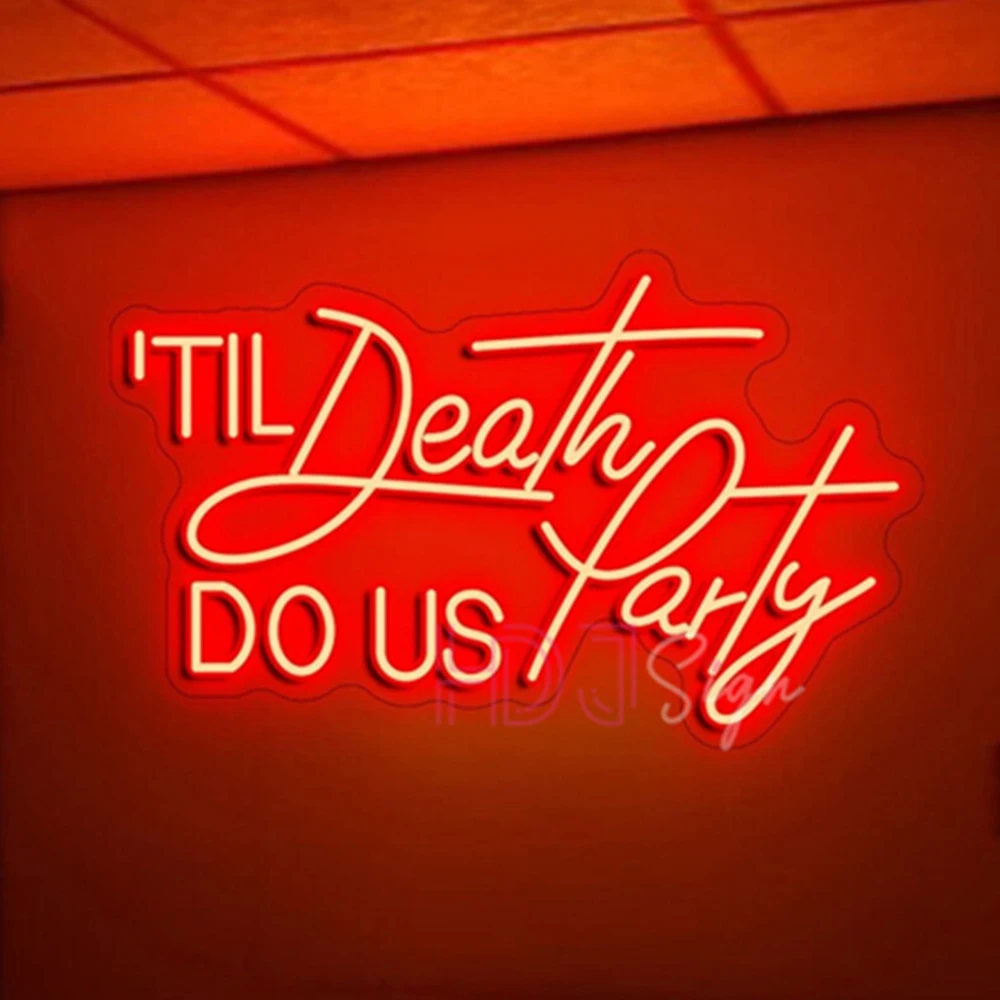 Neon Sign Light Til Death Do Us Party Decor Wedding Neon LED Sign Room Decor Wall Hanging Neon Lights Party Birthday Bar Sign image 3