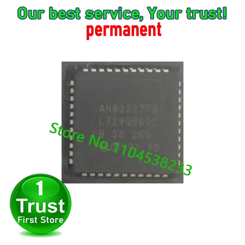AN82527 AN82527F8 5PCS/LOT   PLCC-44  Trust First   in stock