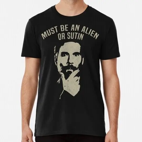 Adam Buxton Must Be An Alien Or Sutin S to 5XL Made in the USA T-Shirt