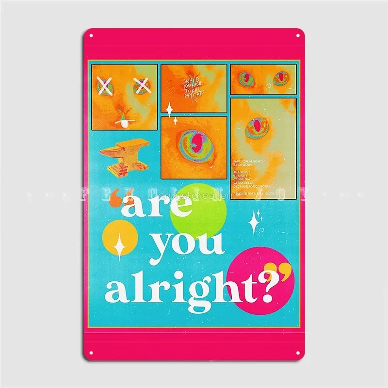 Are You Alright? Lovejoy Metal Plaque Poster Plates Party Wall Cave Custom Tin Sign Poster