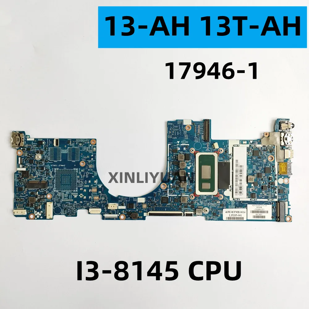 

FOR HP Envy 13-AH 13T-AH, Notebook PC Motherboard, L30288-001, 17946-1 SRD1V I3-8145 CPU 100%, Fully Tested