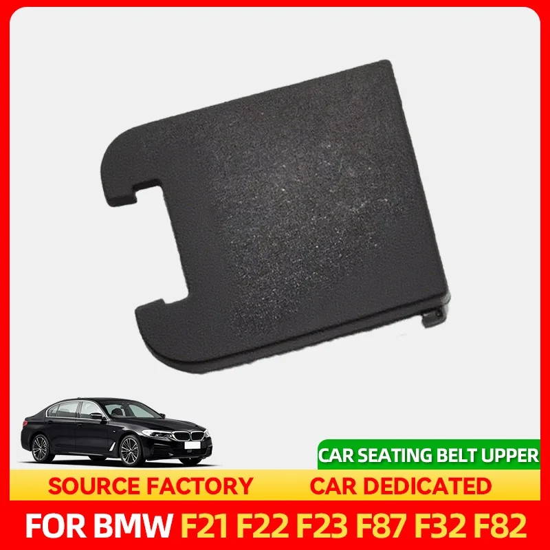 

Styling Mouldings Hot Car Seating Belt Upper Cover 72117284489 For BMW For F21 F22 F23 F87 F32 F82 Black 72117284489 Car Interio