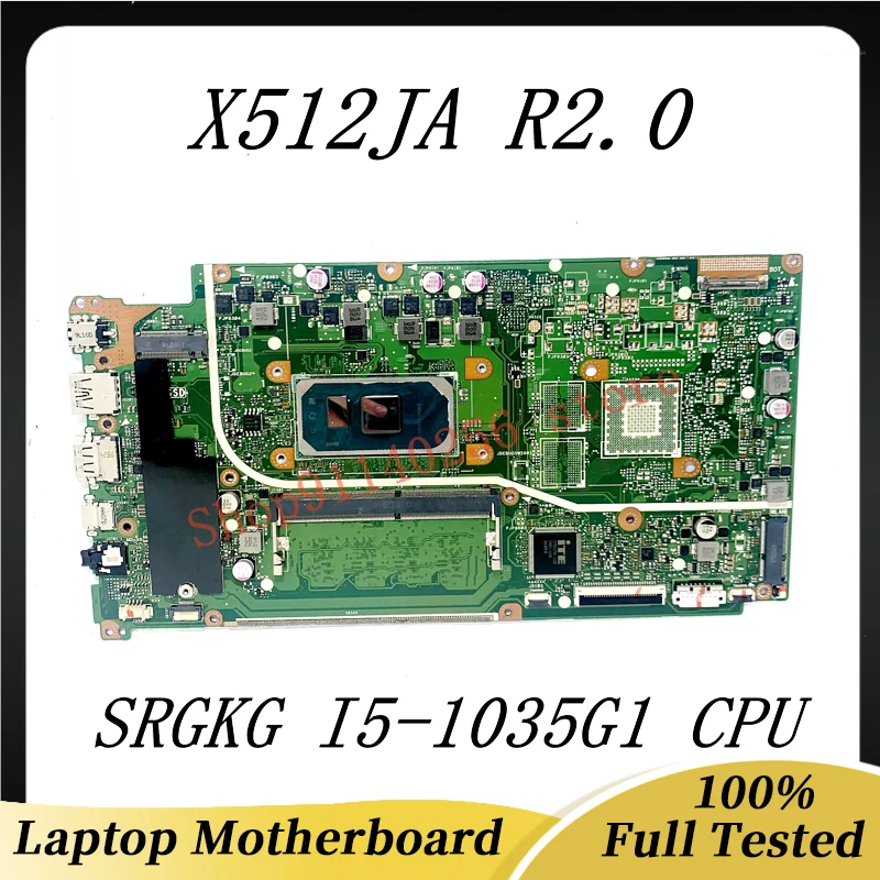 Placa base de alta calidad para ordenador portátil ASUS X512JA, placa base X512JA R2.0 con SRGKG I5-1035G1 CPU 100% completamente probada, funciona bien