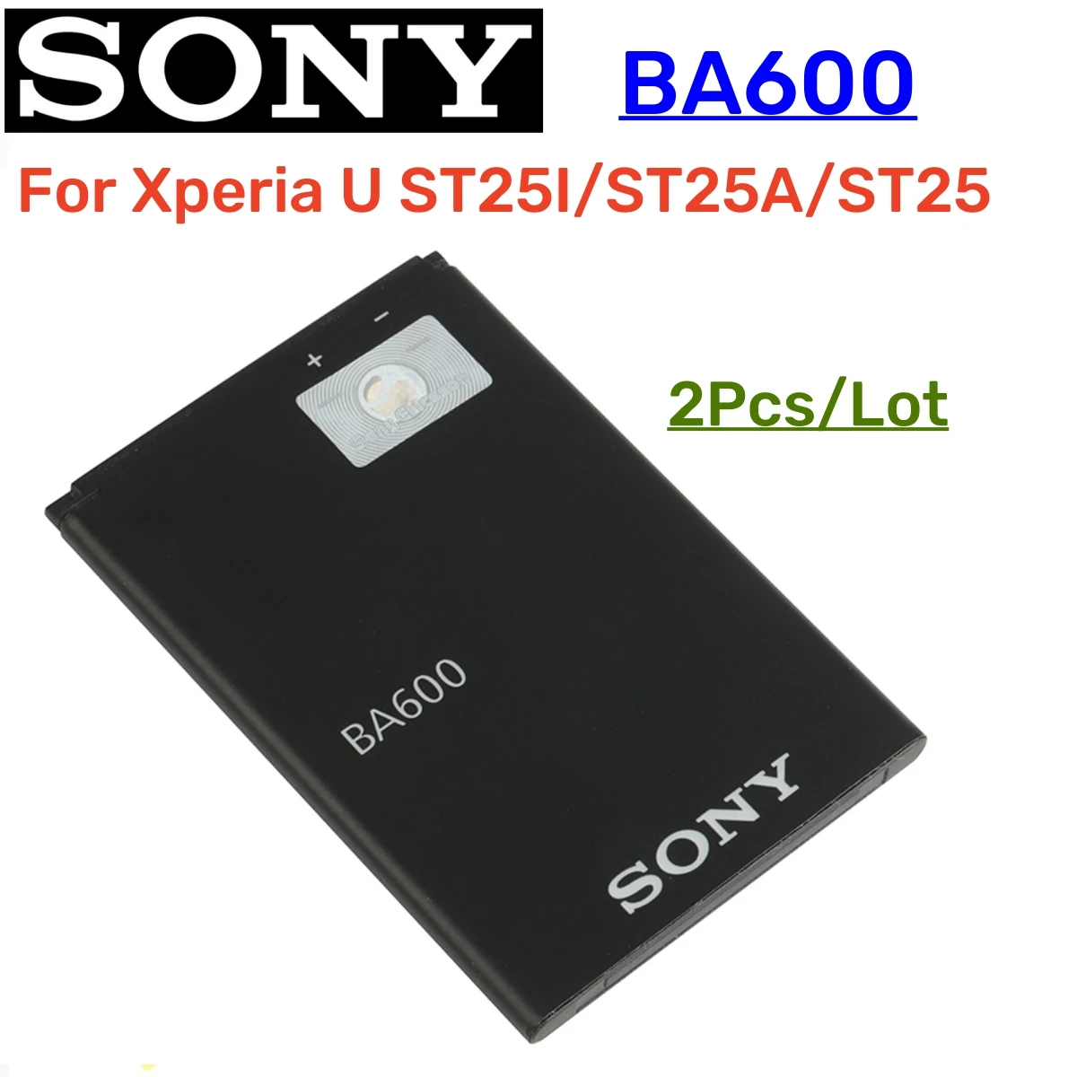 2Pcs/Lot Original BA600 For Sony Xperia U ST25I St25a St25 Kumquat 1290mAh Cell Phone Battery