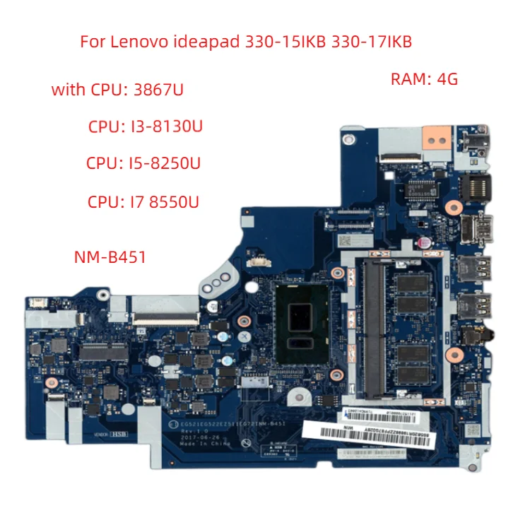 Placa base para portátil Lenovo ideapad 330-15IKB 330-17IKB, NM-B451 con CPU I3/I5/I7, RAM 4G, prueba de 100%, funciona