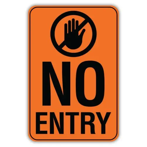 No Entry Aluminum Sign