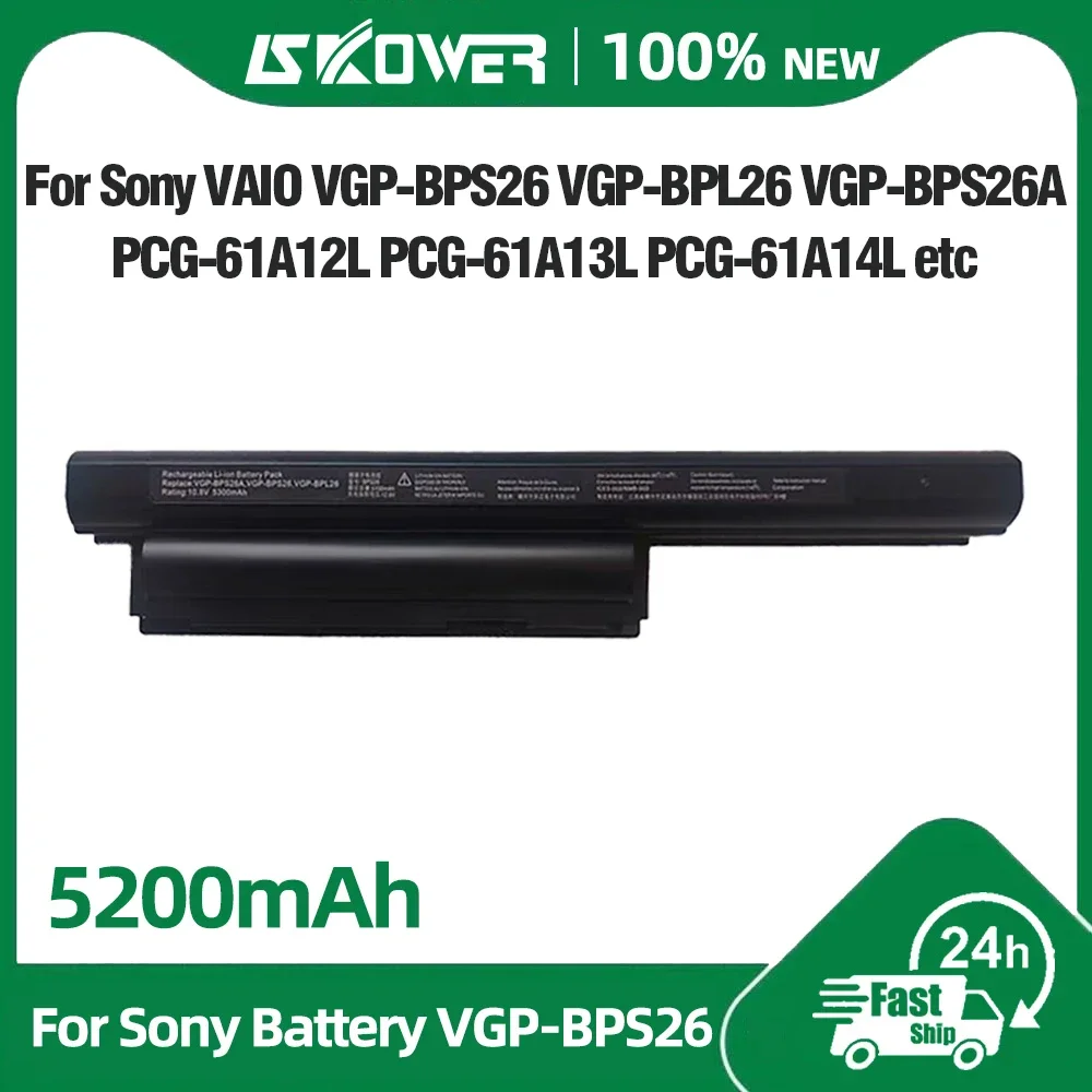 

5200mAh VGP-BPS26 Battery for Sony Vaio VPC-CA CB EG EH EJ EL PCG-61712T PCG-71811M PCG-61911W SVE14A VGP-BPL26 VGP-BPS26A