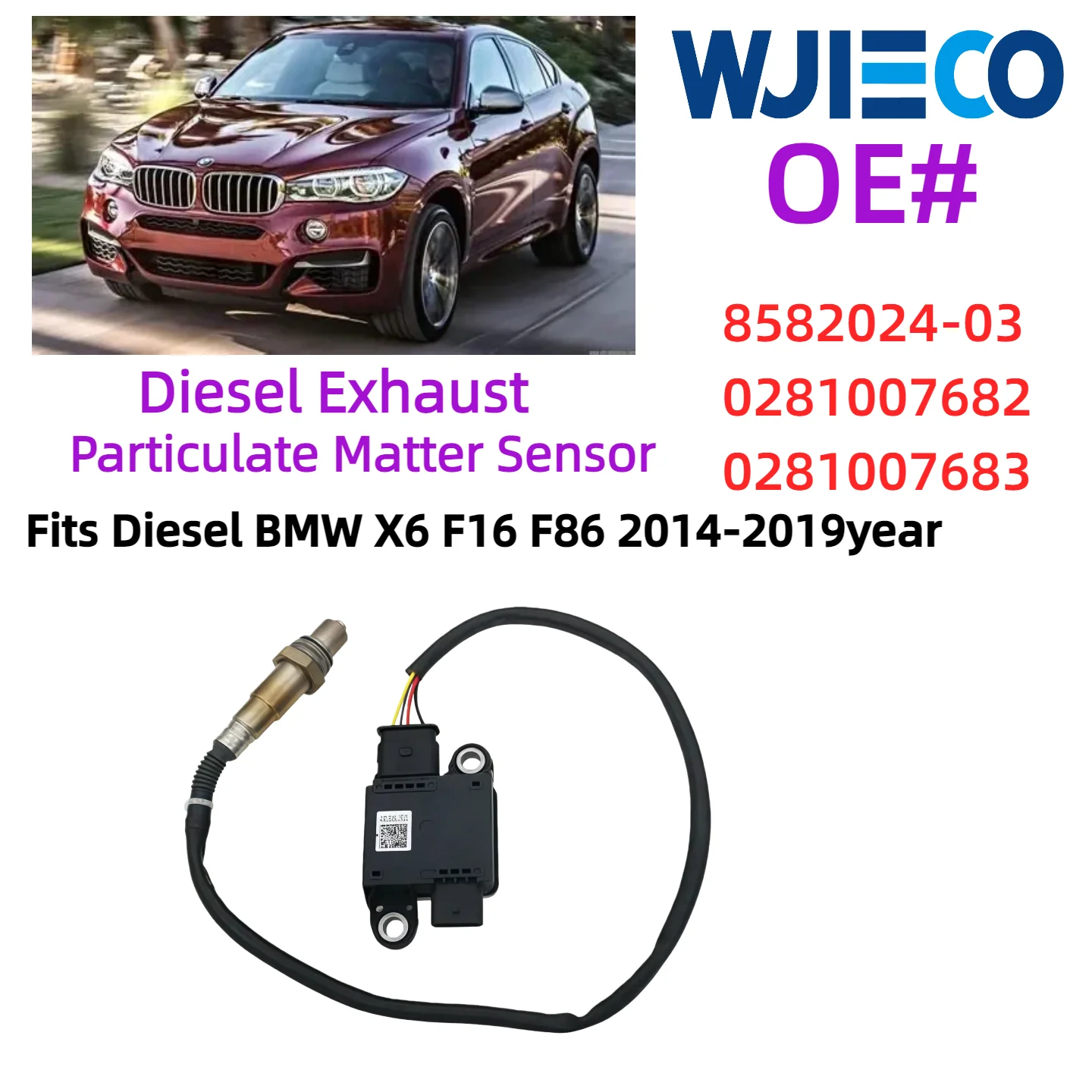 

WJIECO 8582024-03 13628582024 8582024 0281007682 0281007683 Подходит для дизельного BMW X6 F16 F86 Датчик частиц матраса Датчик PM