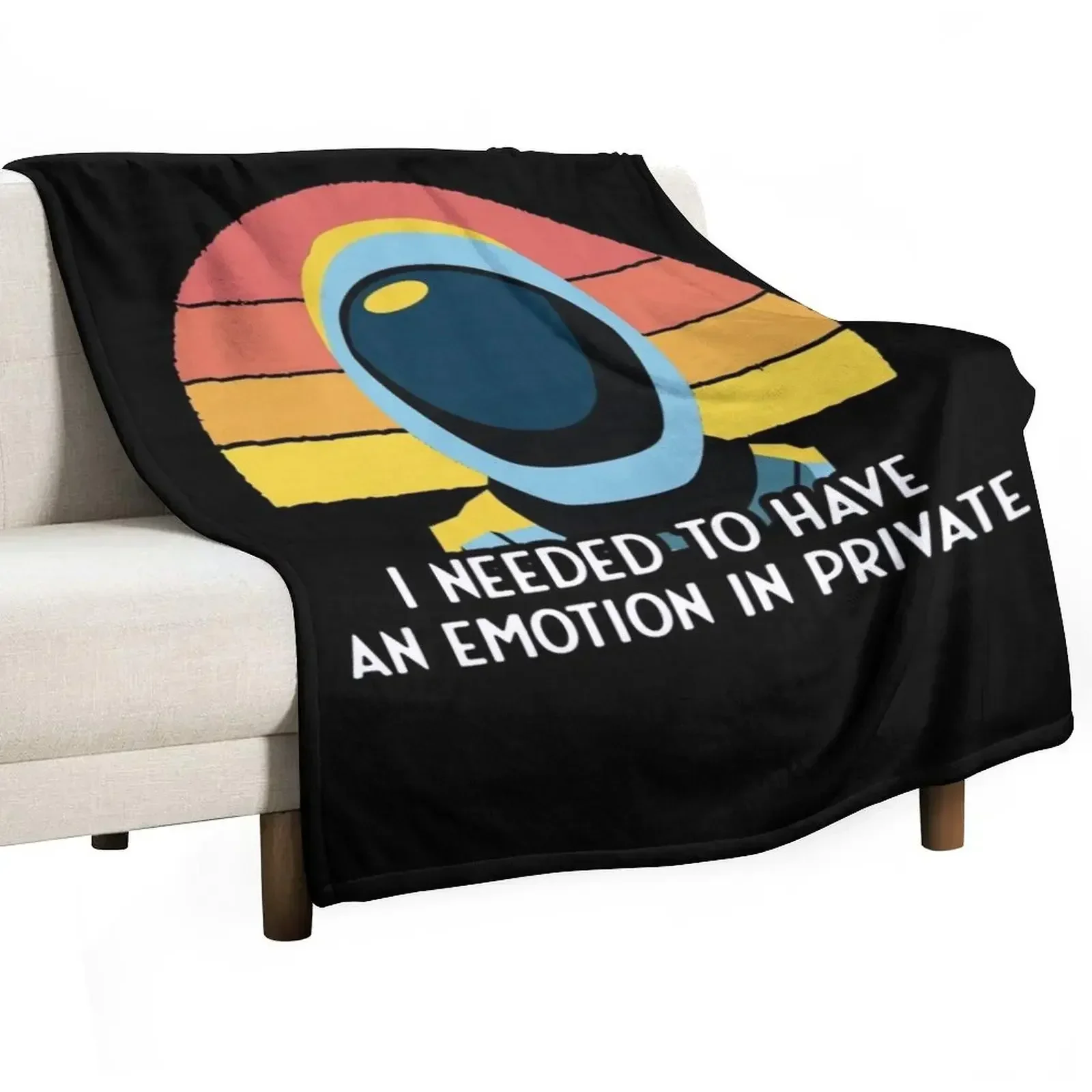 Murderbot Diaries SecUnit Needs to Have an Emotion in Private Throw Blanket Polar Giant Sofa Multi-Purpose Sleeping Bag Blankets