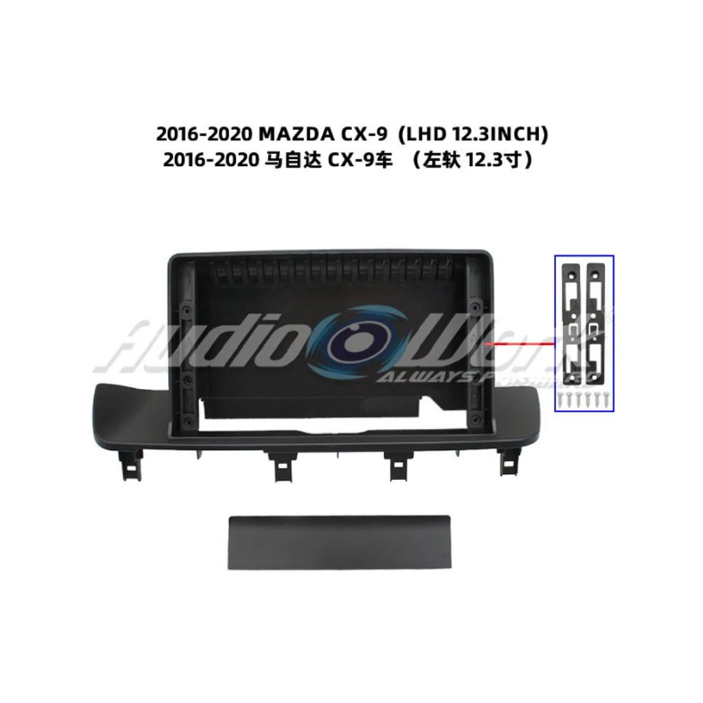 

For 2016-2020 MAZDA CX-9 Car Accessories 12.3 Inch Frame Fascia Adapter Android Radio Audio Dash Fitting Panel Kit