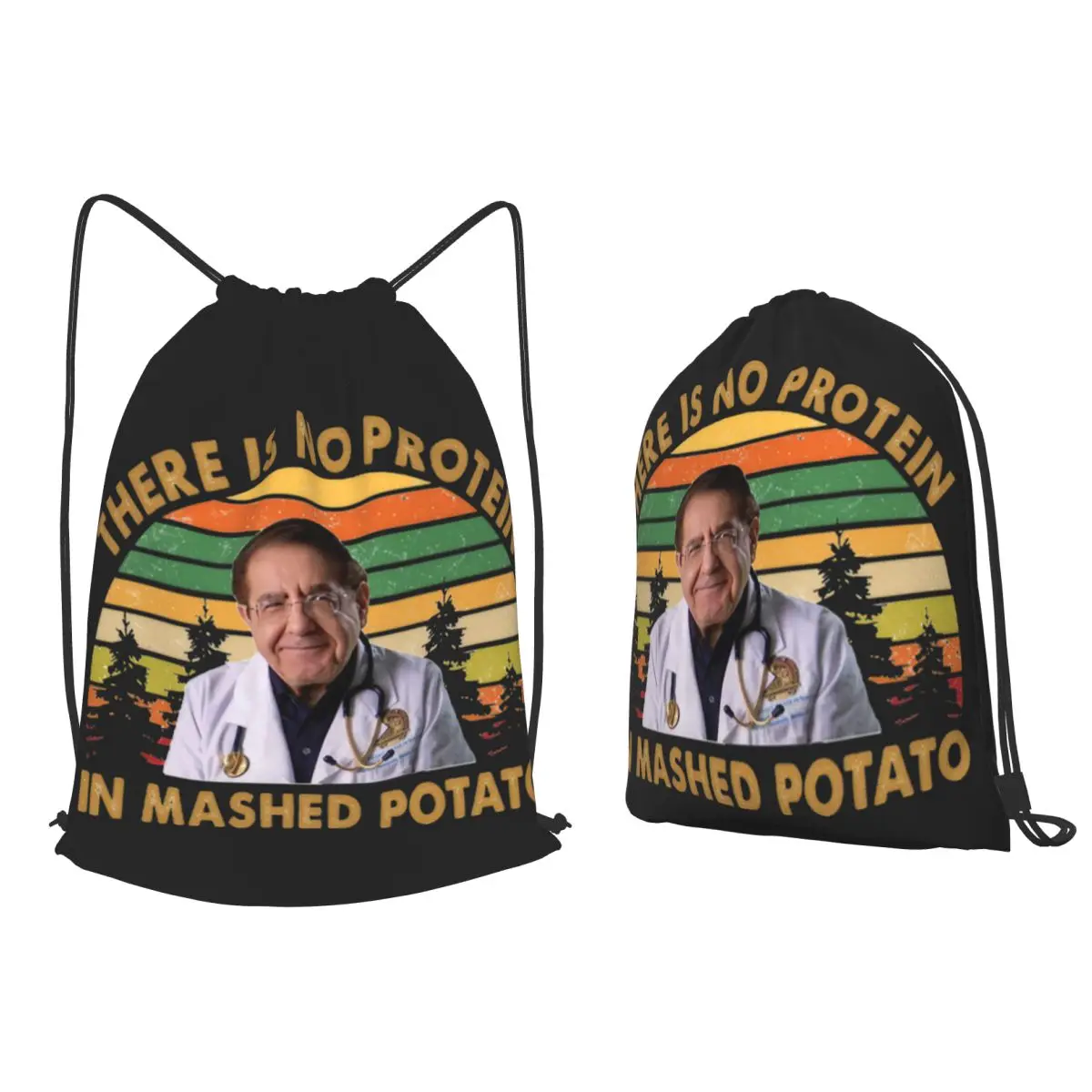There Is No Protein In Mashed Potato Dr Now Dr Nowzaradan Backpacks Fashion Drawstring Bundle Pocket Storage Bag Book Bags