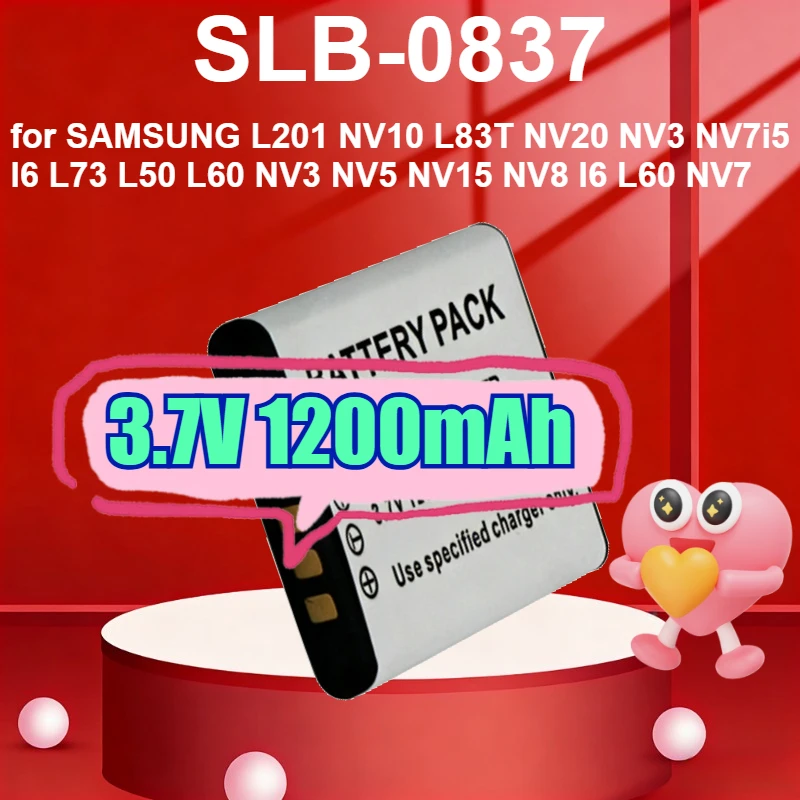 SLB-0837 for SAMSUNG L201 NV10 L83T NV20 NV3 NV7i5 I6 L73 L50 L60 NV3 NV5 NV15 NV8 I6 L60 NV7 3.7V 1200mAh Camera Battery