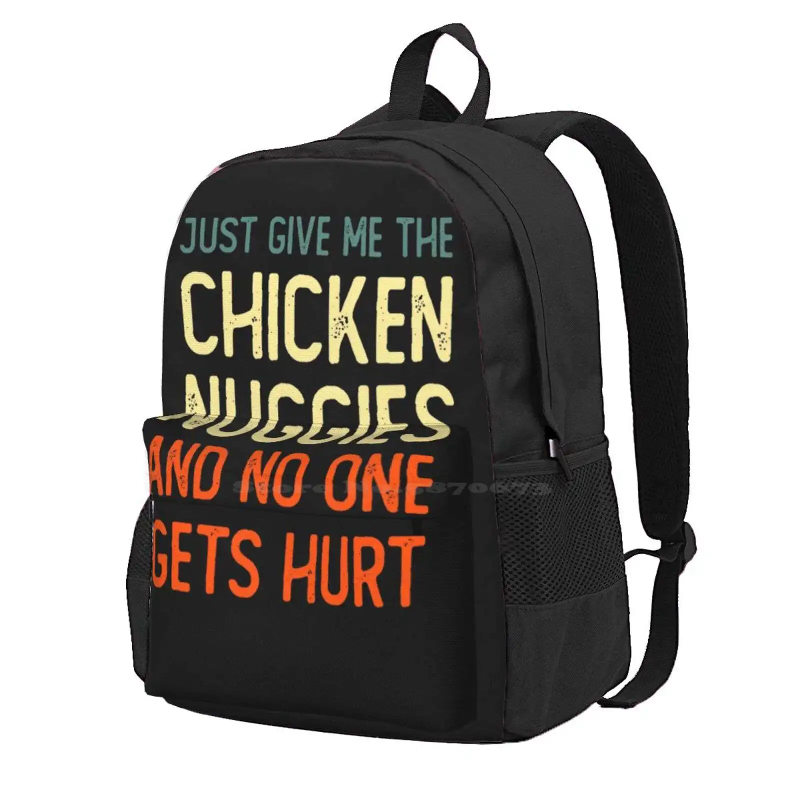 

Just Give Me The Chicken Nuggies Funny Chicken Nugget Fast Food Lover Gift Hot Sale Schoolbag Backpack Fashion Bags Chicken