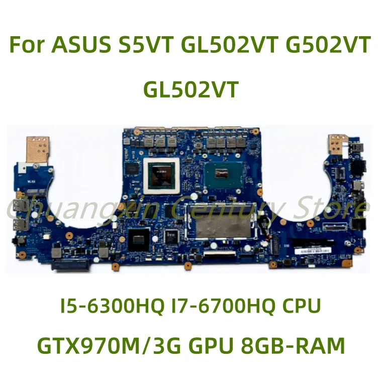 

For ASUS ROG GL502V GL502VT GL502VY FX60V S5V Laptop motherboard with I5-6300HQ I7-6700HQ GTX970M/3G 100% Tested