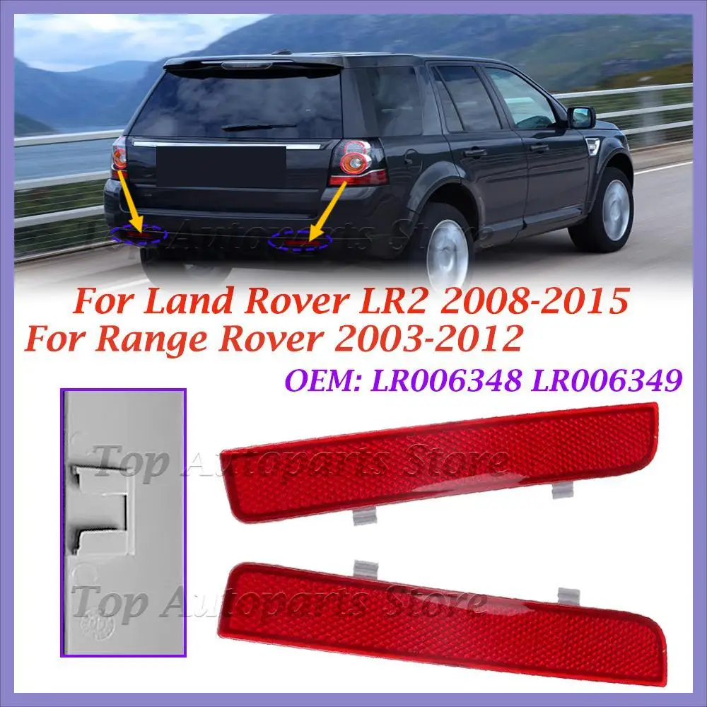 Left/Right Bumper Reflector Brake Light Bumper Taillight For Land Rover LR2 2008-2015 Range Rover 2003-2012 LR006348 LR006349