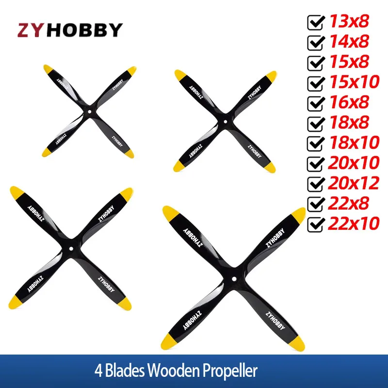 

ZYHOBBY 4 Blades Wooden Propeller 13x8 14x8 15x8 15x10 16x8 18x8 18x10 20x10 20x12 22x8 22x10 For RC Fixed Wing Airplane Model