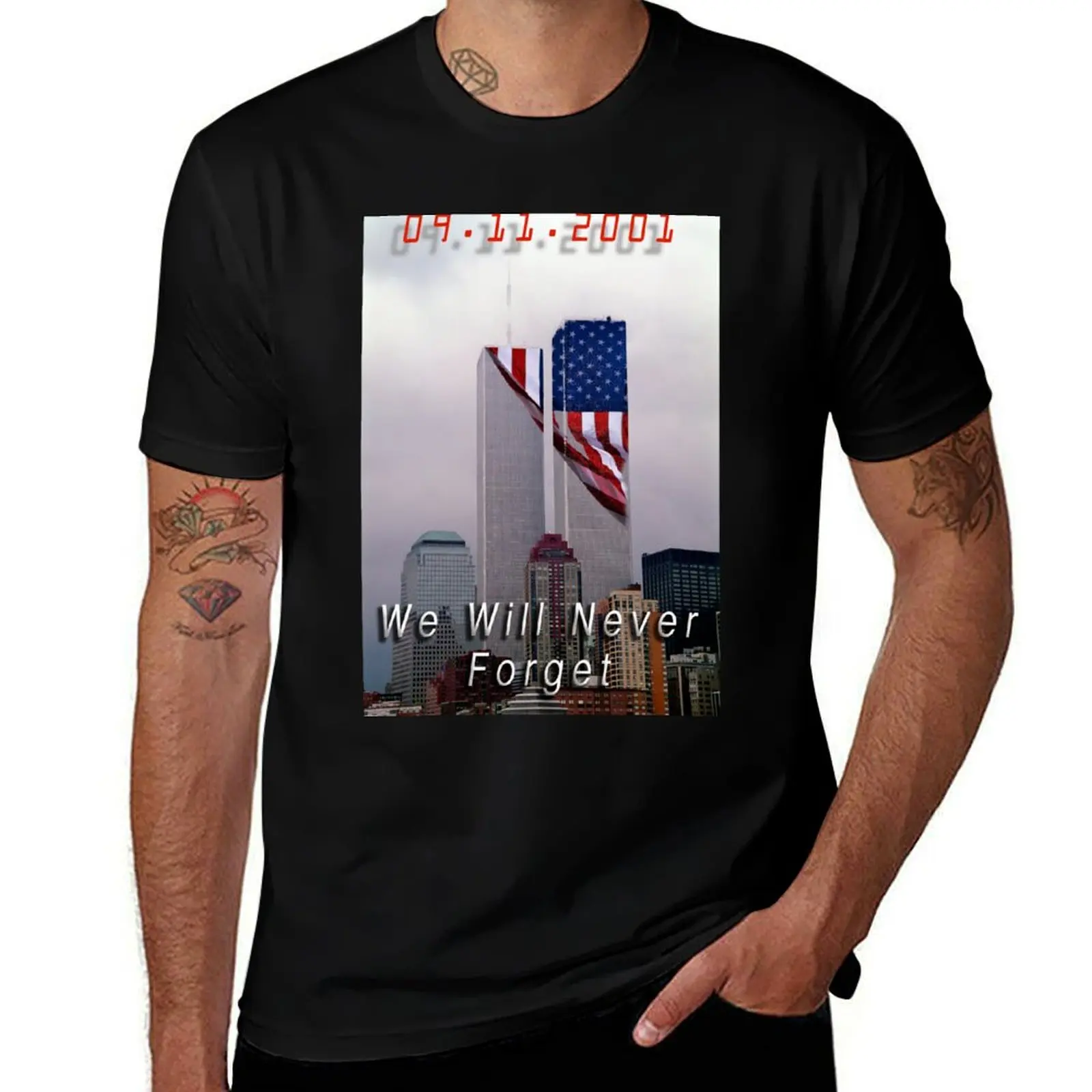

9-11 - We Will Never Forget T-Shirt t shirts for man pack cotton T-Shirt
