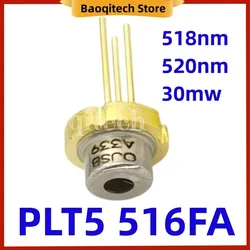 PLT5 516FA 518nm 520nm 30mw green laser diode PLT5 516FA 5.6mm brand new original for Osram dance table lamp