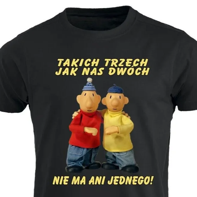 SASIEDZI Takich Theco Jak Nas Dwoch Nie Ma Ani Jednego Polska Koszulka Prezent