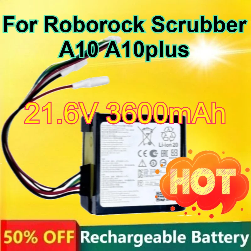 

21.6V Rechargeable Lithium-ion Battery for Roborock Scrubber A10 A10plus Model Accessories 3600mAh Battery