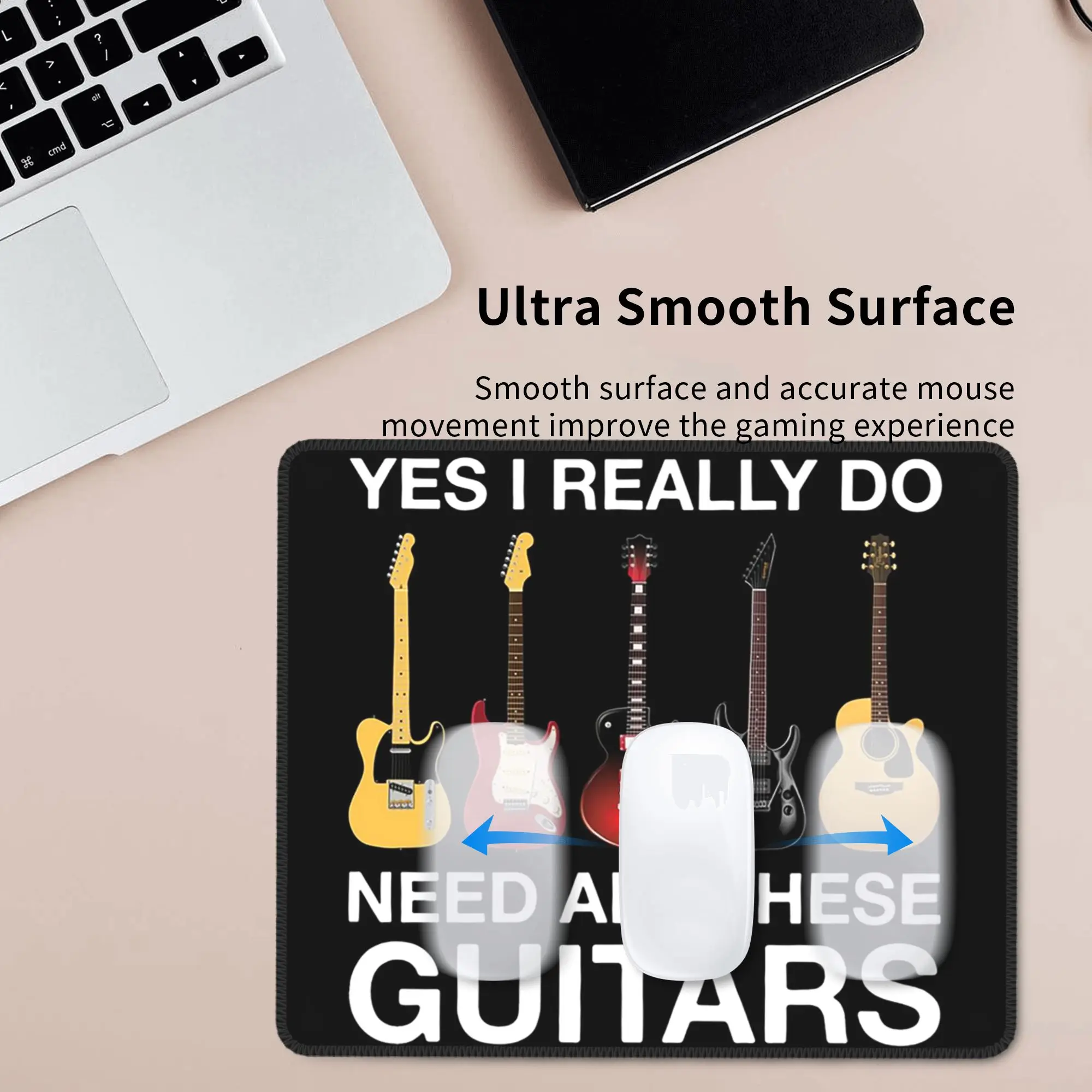 Yes I Really Do Need All These Guitars Mouse Pad Computer Keyboard Mouse Mat Gaming PC Laptop Desk Mat Accessories Table Mats