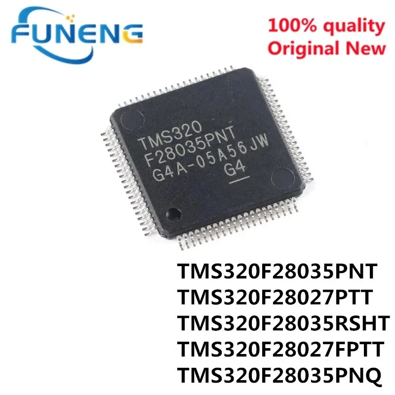 TMS320F28035PNT/PNQ LQFP80 TMS320F28027PTT/FPTT LQFP48 TMS320F28035RSHT VOFN56 IC Chip In Stock Wholesale