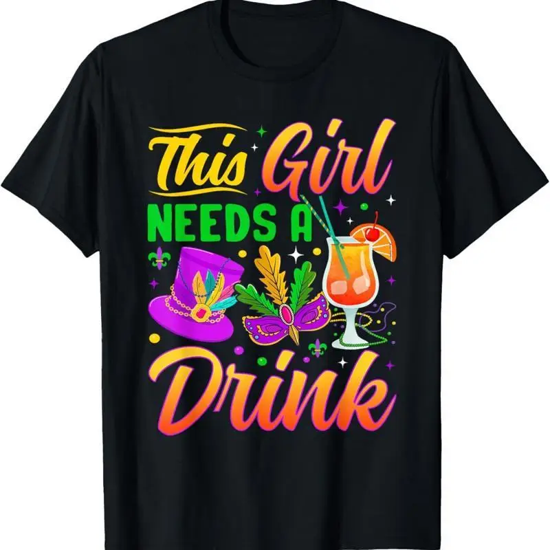 This Girl Needs A Drink Mardi Gras Beer Women Girls Costume T Shirt