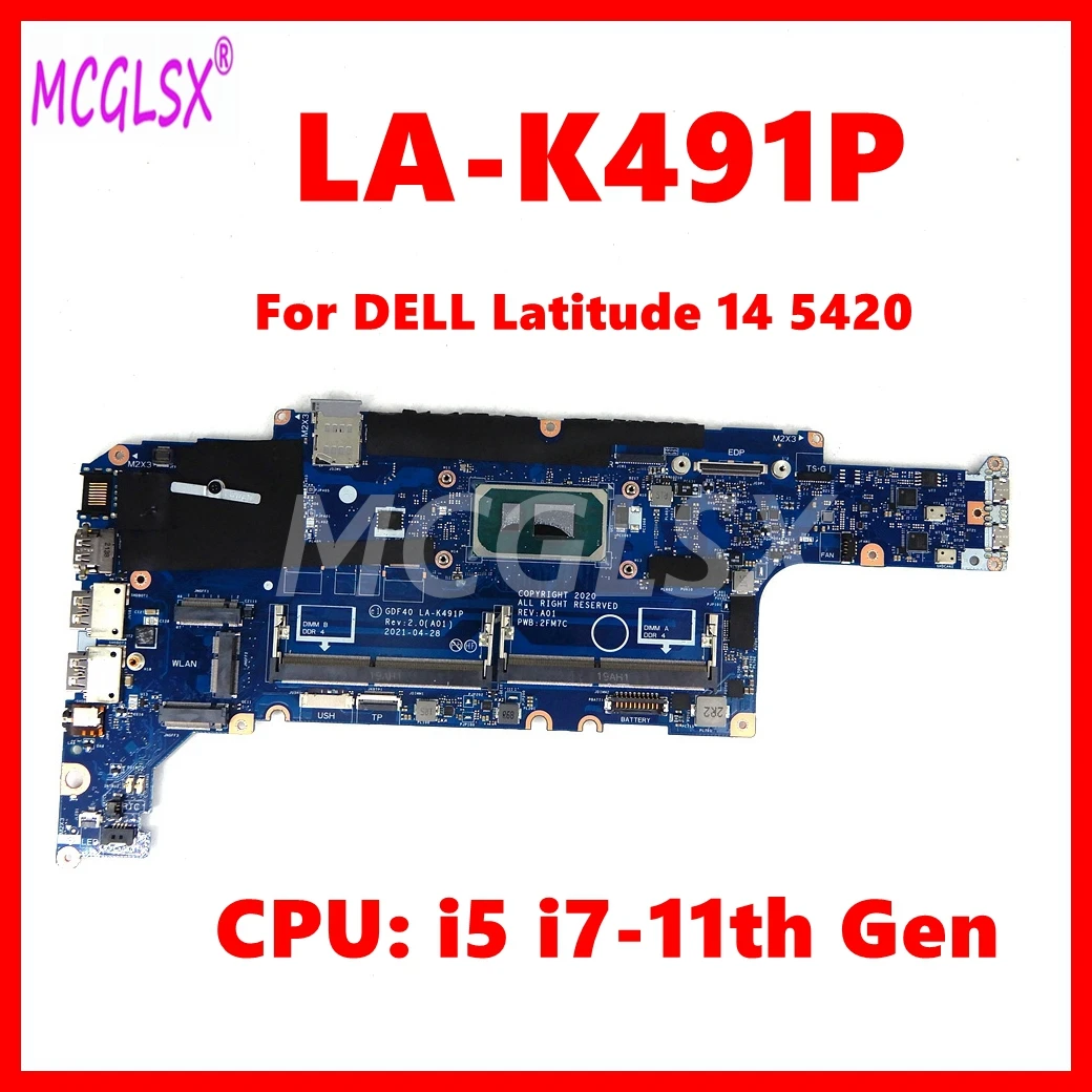 Placa base para ordenador portátil LA-K491P para DELL Latitude 14 5420 placa base para portátil con CPU i5 i7-11th Gen 100% probado OK