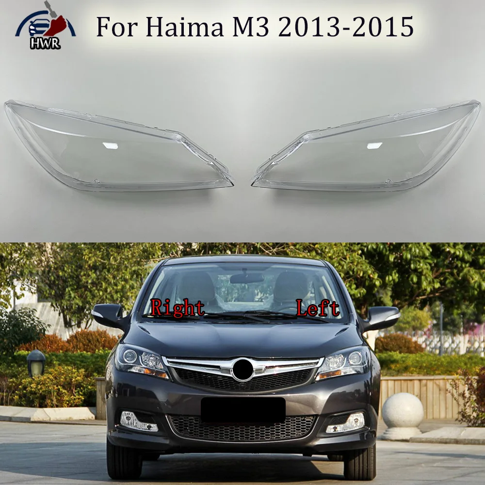 

Headlight Cover Transparent Headlamp Shell Lamp Shade Lens Replace Original Lampshade Plexiglass For Haima M3 2013 2014 2015