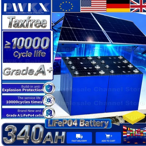 3.2V Lifepo4 340AH Battery Rechargeable Grade A 10000 Cycles DIY 12V 24V 48V RV EV Boat Golf solar energy camping duty-free