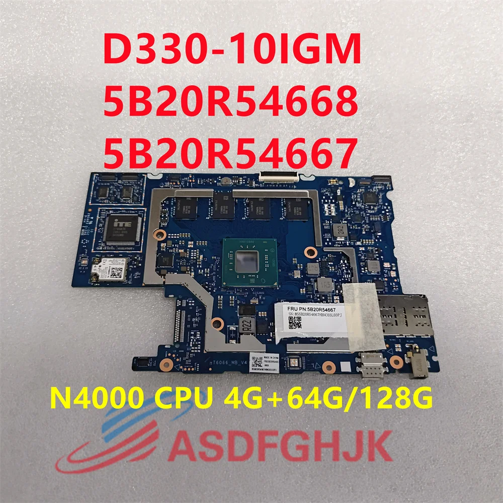 

Original for Lenovo IdeaPad D330-10IGM laptop motherboard T6066_MB_V4 5B20R54667 5B20R54668 4GB +64GB/128G storage AMD N4000 CPU