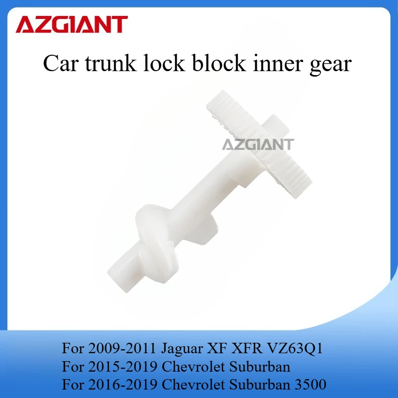 

AZGIANT Trunk lid lock actuator motor internal gear for 2009-2011 Jaguar XF XFR VZ63Q1/2015-2019 Chevrolet Suburban new parts