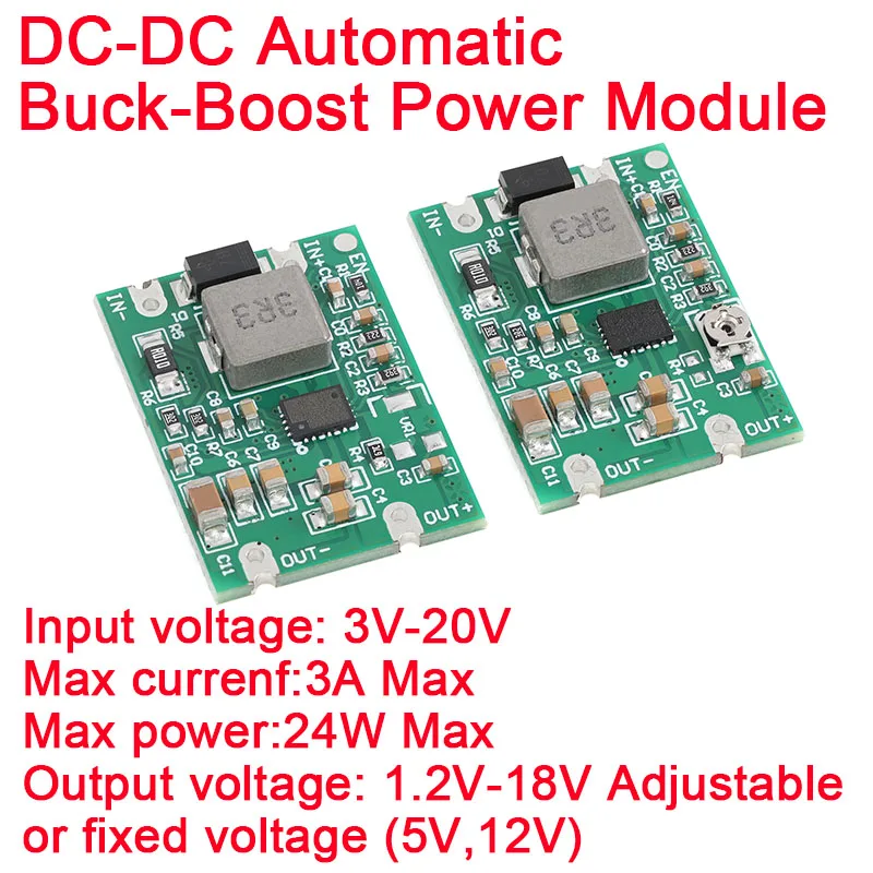 10Pcs/1pc DC-DC Automatic Buck Boost Power Module Step Up Down Voltage Regulator Board Input 3-20V Output 5V/12V 18V Adjustable