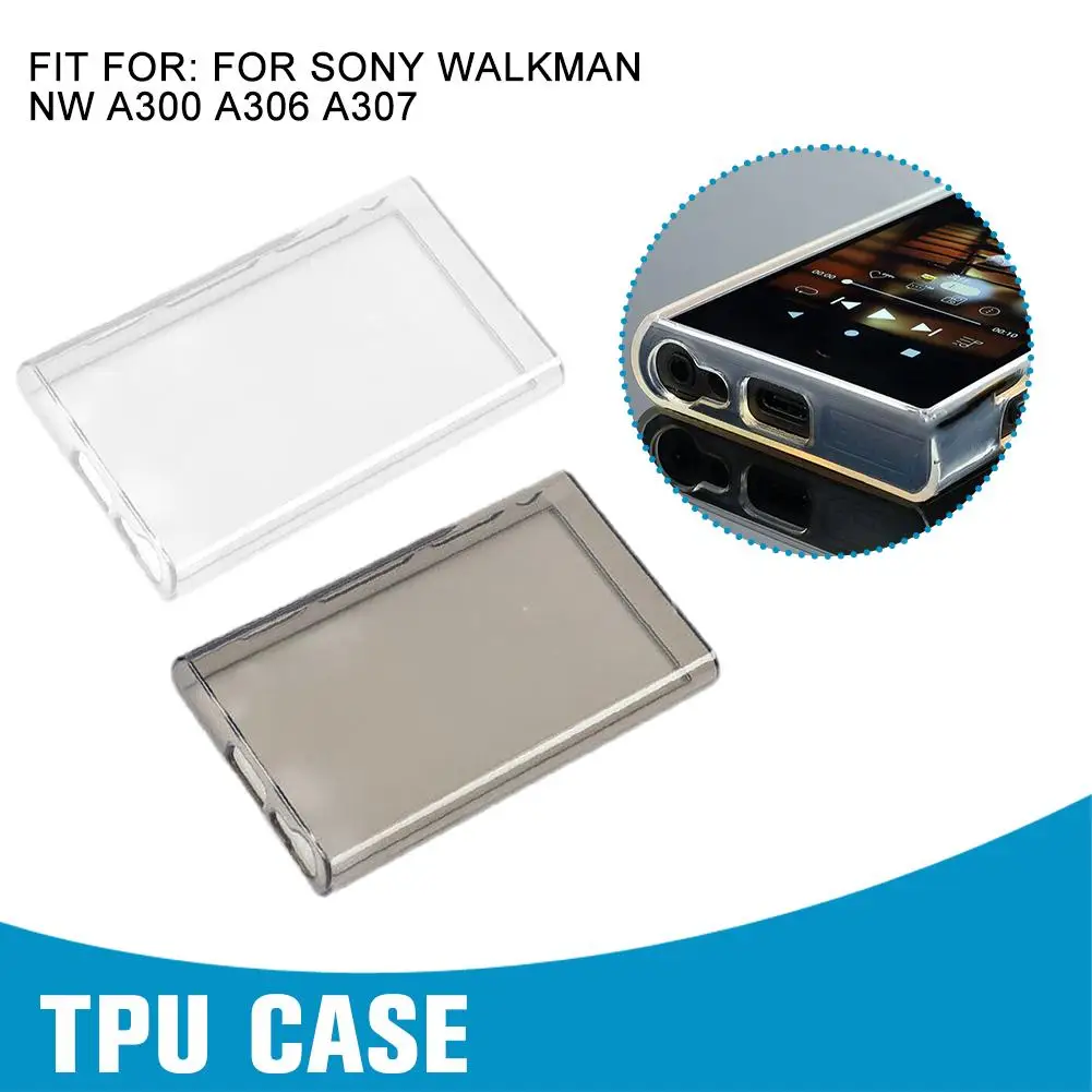 Soft Transparent TPU Protective Shell Is Suitable For Soft Cover TPU Transparent Shell For SONY Walkman NW-A300 NW-A306 NW-A307