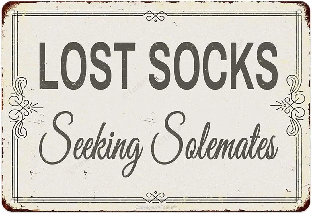 Lost Socks Seeking Solemates 20X30 cm Metal Retro Look Decoration Plaque Sign for Home Kitchen Bathroom Farm Garden Garage Inspi