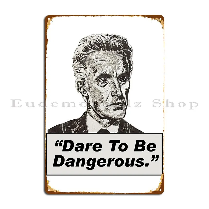 Jordan Peterson Quote 6 Original Art Version Masterpieceart Metal Plaque Poster Customize Funny Club Wall Mural Tin Sign Poster