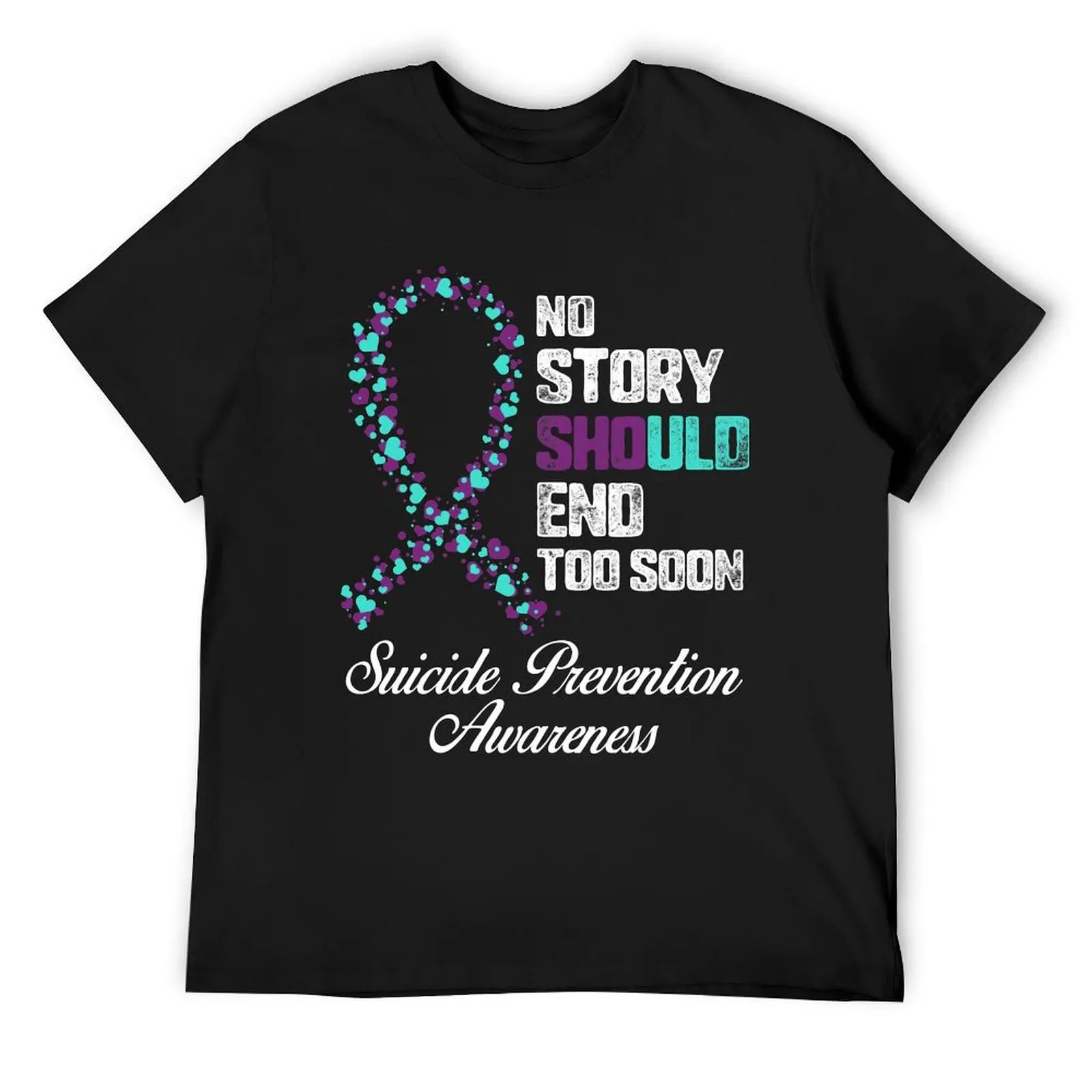 Suicide Prevention Awareness No Story Should End Too Soon Teal & Purple Ribbon Warrior Support Gift T-Shirt