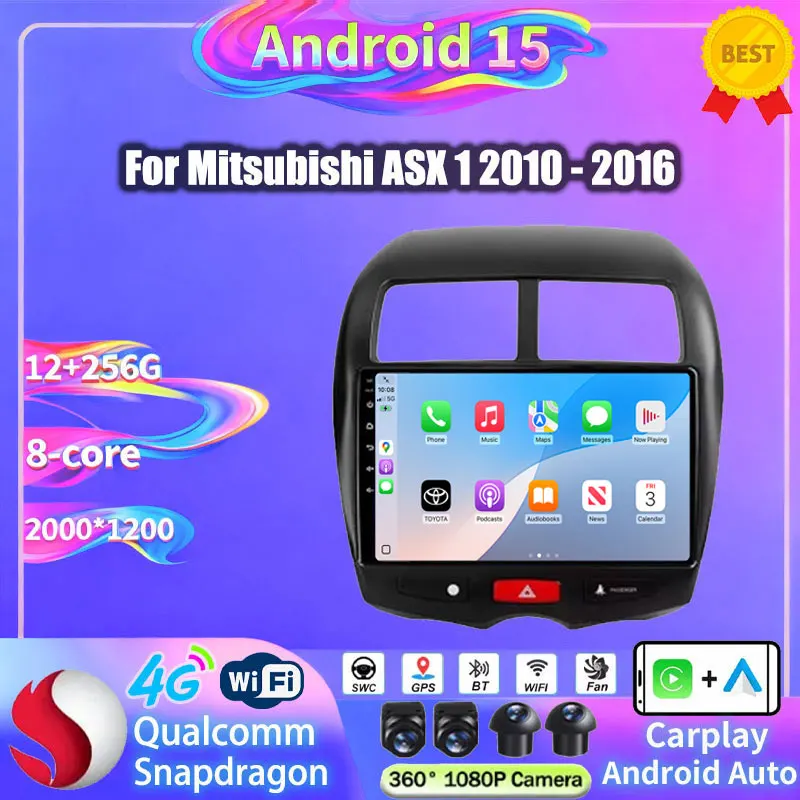 Wireless Carplay Auto For Mitsubishi ASX 1 2010 - 2016 Android 15 Car Radio 4G GPS Multimedia Video Player Octa Core 360 Camera