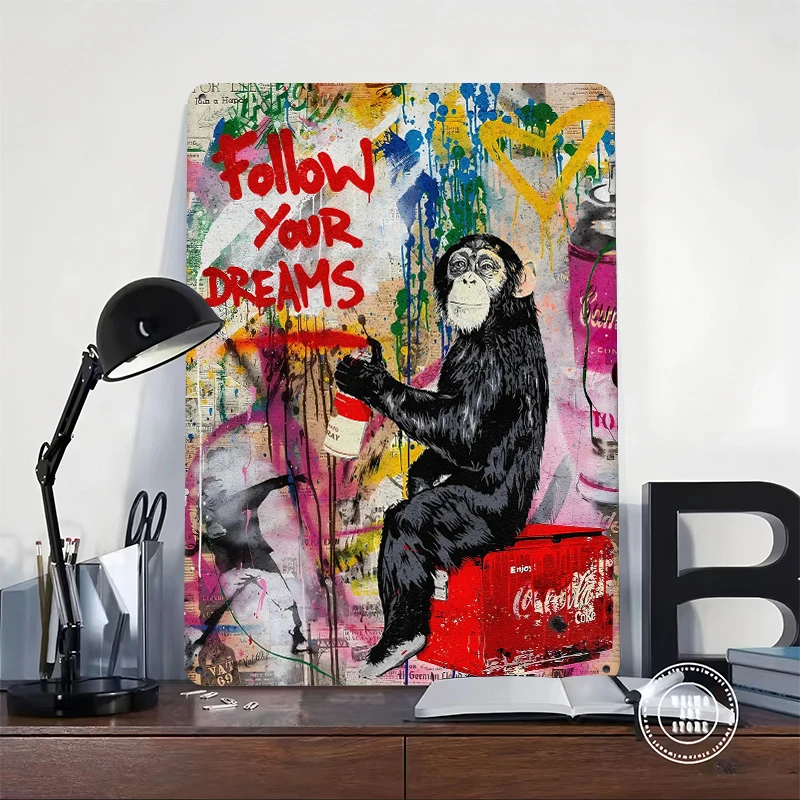 Follow Your Dreams Banksy Tinplate Poster Customized Wall Art Retro Vintage Metal Signs for Fans Home and Decoration Room House