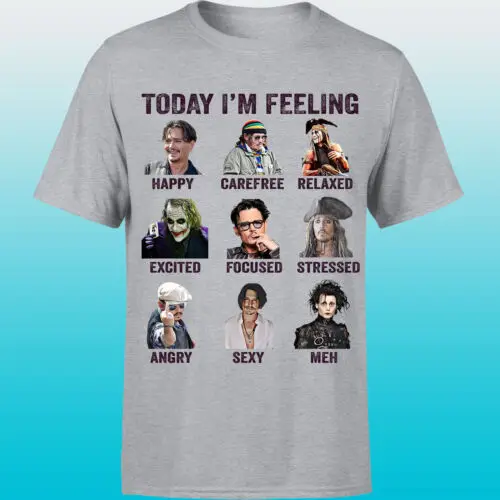 

Johnny Depp Shirt Today I m Feeling Mens T shirts #P1#OR